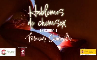 Hablemos de Chemsex E.P:1